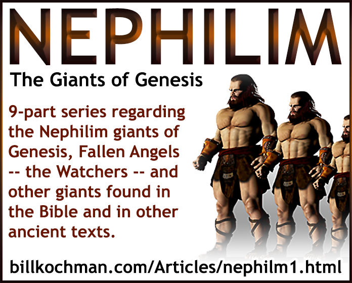 NEPHILIM: THE GIANTS OF GENESIS — a Bill’s Bible Basics Article | Bill