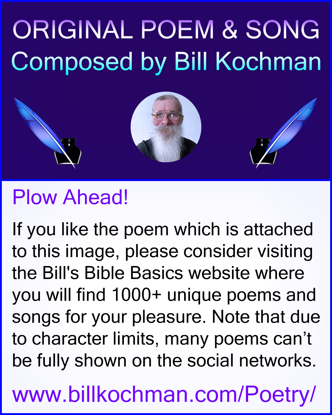 PLOW AHEAD! — a poem by Bill Kochman Bill's Bible Basics Blog