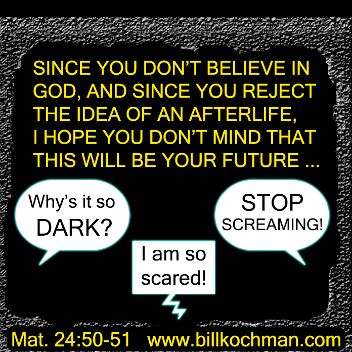 Atheists * Nonbelievers * Unbelievers * Scoffers * Reprobates Graphic 27