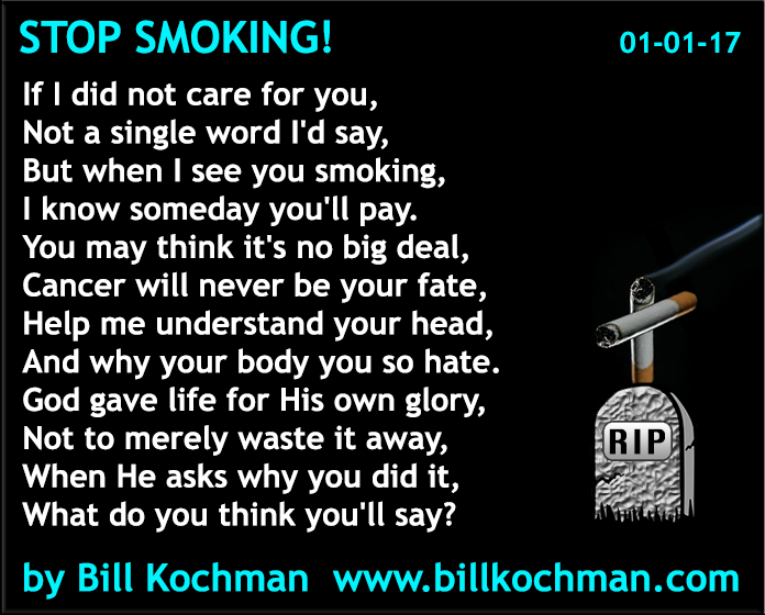 STOP SMOKING! — a poem by Bill Kochman | Bill's Bible Basics Blog