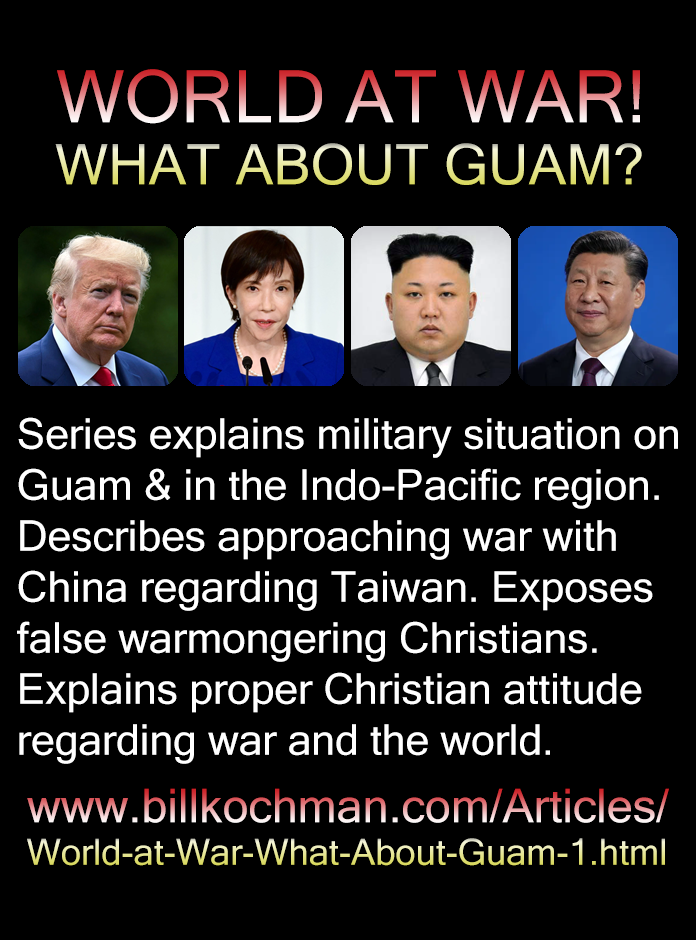 WORLD AT WAR: WHAT ABOUT GUAM? — a Bill’s Bible Basics series