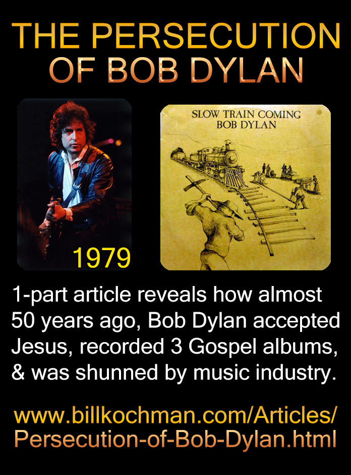 THE PERSECUTION OF BOB DYLAN — a Bill’s Bible Basics article
