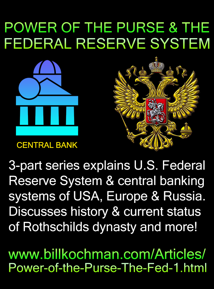 POWER OF THE PURSE AND THE FEDERAL RESERVE SYSTEM — a Bill’s Bible Basics series