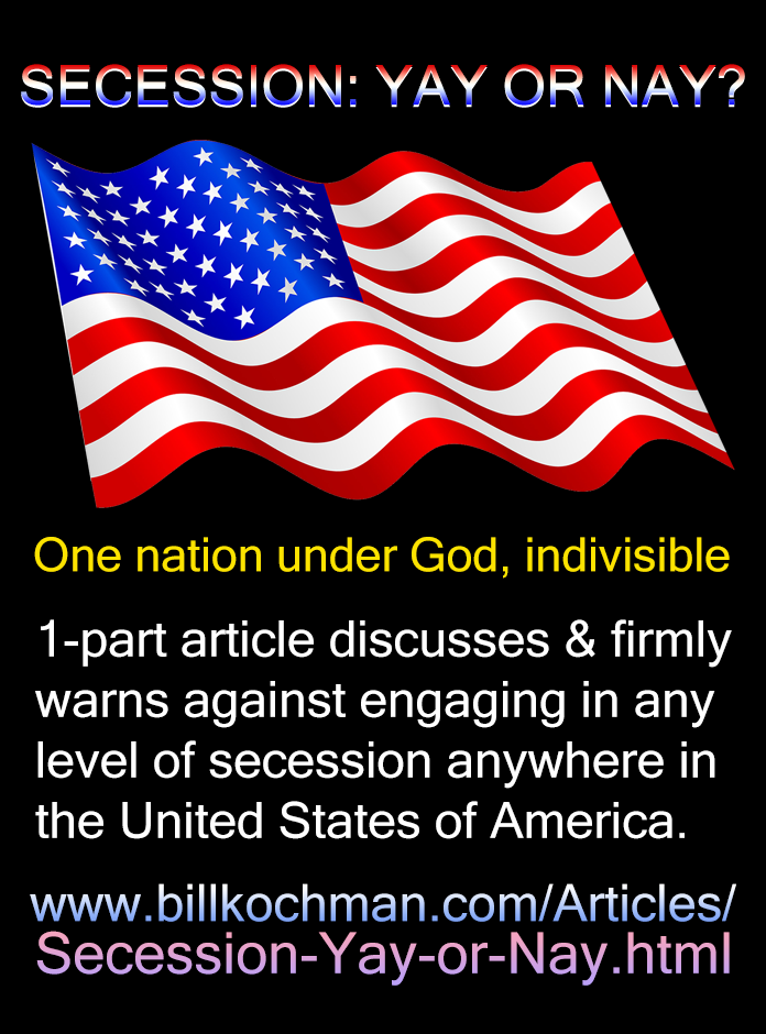 SECESSION: YAY OR NAY? — a Bill’s Bible Basics article