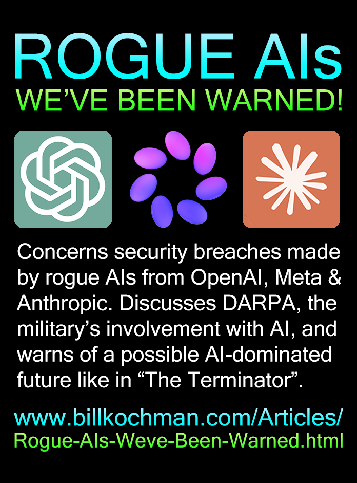 ROGUE AIs: WE’VE BEEN WARNED! — a Bill’s Bible Basics article